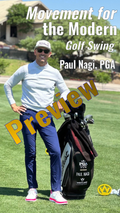 Free Preview - Movement for The Modern Golf Swing Paul Nagi, PGA